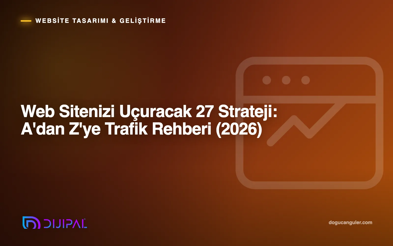 27 Strategies to Skyrocket Your Website: A Complete A-to-Z Traffic Growth Guide