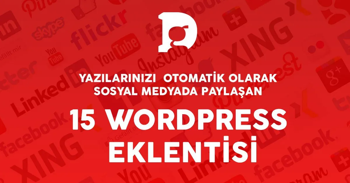 WordPress Sosyal Medya Otomasyonu: 2026'in En İyi 15 Eklentisi